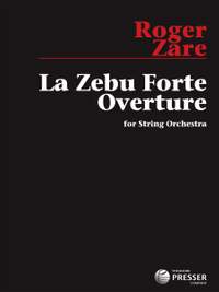 Roger Zare: La Zebu Forte Overture
