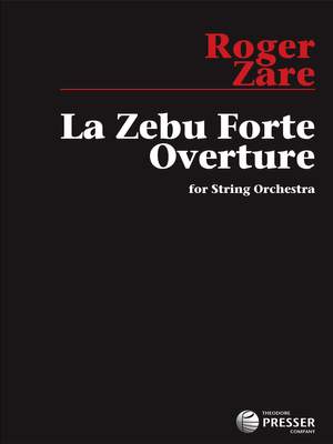 Roger Zare: La Zebu Forte Overture
