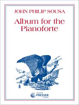 John Philip Sousa: Sousa Album for Piano