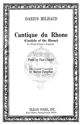 Darius Milhaud: Cantique Du Rhone