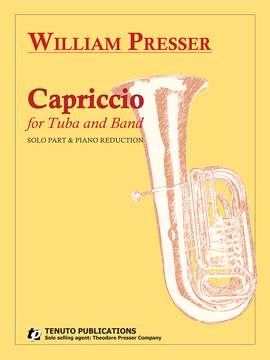 William Presser: Capriccio for Tuba and Band