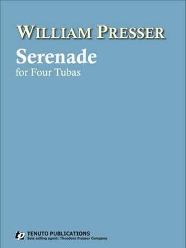 William Presser: Serenade for Four Tubas