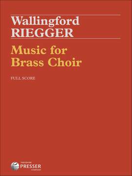 Wallingford Riegger: Music for Brass Choir