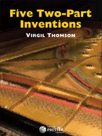 Virgil Thomson: Five Two Part Inventions