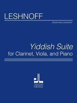 Jonathan Leshnoff: Yiddish Suite