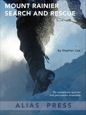 Stephen Lias: Mount Rainier Search and Rescue