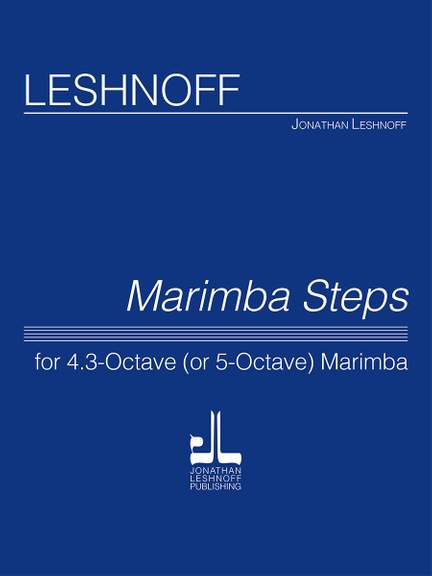 Jonathan Leshnoff: Marimba Steps