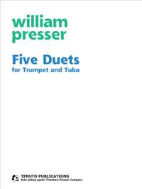 William Presser: Five Duets for Trumpet and Tuba