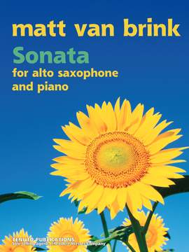 Matt Van Brink: Sonata for Alto Saxophone and Piano