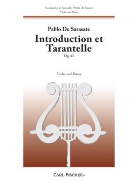 Pablo Sarasate: Introduction Et Tarantelle, Op. 43