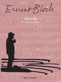 Ernest Bloch: Melodie