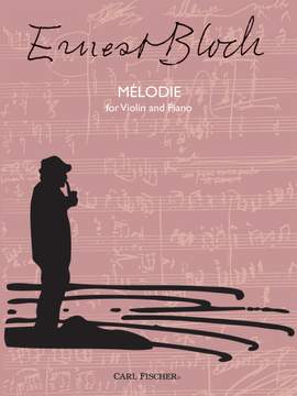 Ernest Bloch: Melodie