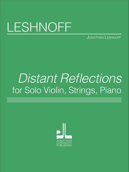Jonathan Leshnoff: Distant Reflections