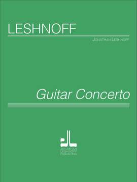 Jonathan Leshnoff: Guitar Concerto