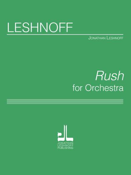 Jonathan Leshnoff: Rush