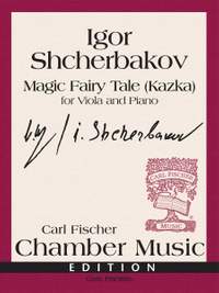 Igor Shcherbakov: The Magic Fairy Tale