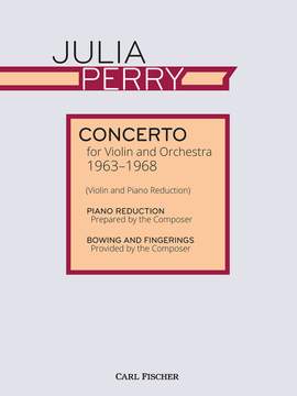Julia Perry: Concerto for Violin and Orchestra