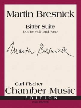 Martin Bresnick: Bitter Suite