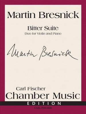Martin Bresnick: Bitter Suite