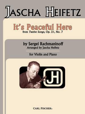 Sergei Rachmaninoff: It's Peaceful Here