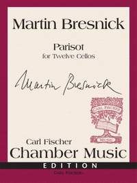 Martin Bresnick: Parisot