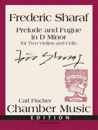 Frederic Sharaf: Prelude and Fugue in D Minor