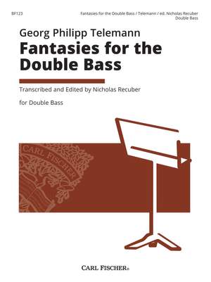 Georg Philipp Telemann: Fantasies for the Double Bass