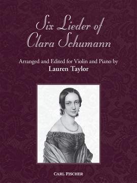 Clara Schumann: Six Lieder of Clara Schumann