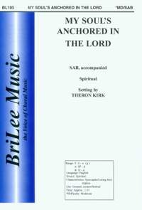 My Soul's Anchored In The Lord