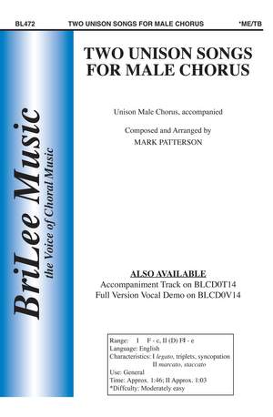 Mark Patterson: Two Unison Songs for Male Chorus