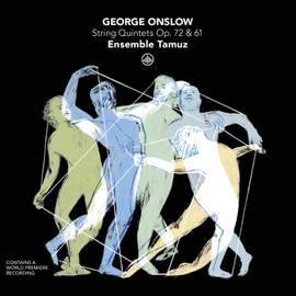 Onslow: String Quintets Op. 72 & 61