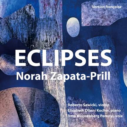 Norah Zapata-Prill: Eclipses