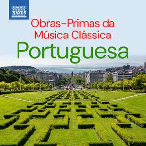 Obras-primas da música clássica portuguesa