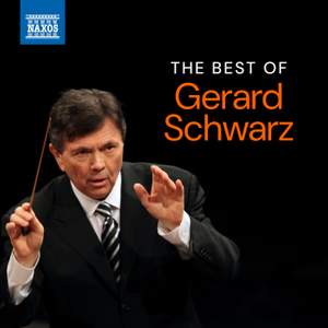 The Best of Gerard Schwarz