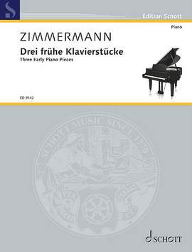Zimmermann, B A: Three Early Piano Pieces