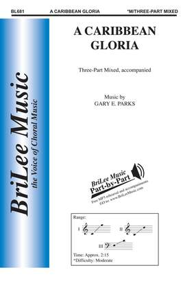 Gary E. Parks: A Caribbean Gloria