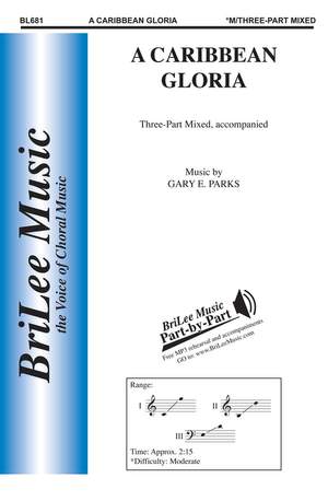 Gary E. Parks: A Caribbean Gloria