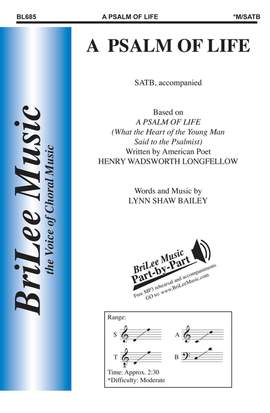 Lynn Shaw Bailey: A Psalm Of Life