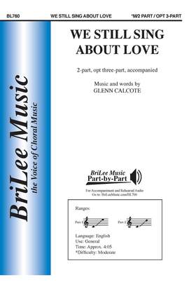 Glenn Calcote: We Still Sing About Love
