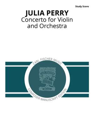 Julia Perry: Concerto for Violin and Orchestra