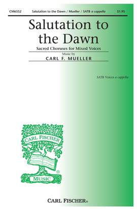 Carl Mueller: Salutation to the Dawn