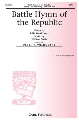 William Steffe: Battle Hymn of the Republic