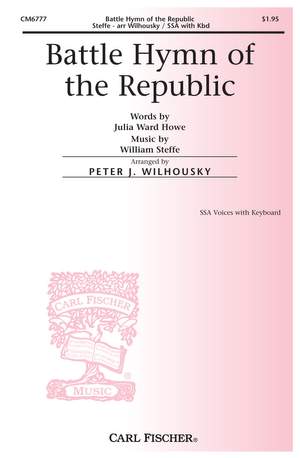 William Steffe: Battle Hymn of the Republic