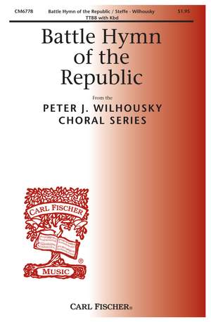 William Steffe: Battle Hymn of the Republic