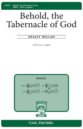 Healey Willan: Behold, The Tabernacle Of God