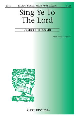 Howard Titcomb: Sing Ye To The Lord