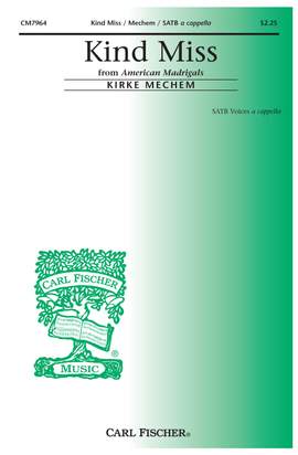 Kirke Mechem: Kind Miss
