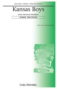 Kirke Mechem: Kansas Boys