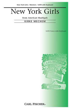 Kirke Mechem: New York Girls