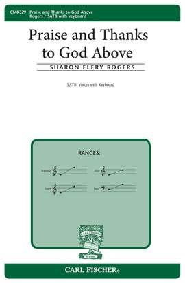 Sharon Rogers: Praise and Thanks to God Above